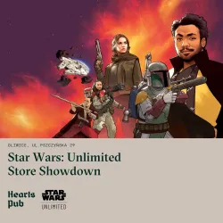 [BILET] Star Wars Unlimited - Store Showdown 10.05.2026