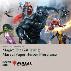 [BILET] Prerelease: Magic: The Gathering - Marvel Super Heroes 21.06.2026 Gliwice